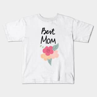 Best Mom Kids T-Shirt